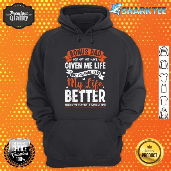 Bonus Dad from Daughter Son for Stepfather Stepdad Hoodie