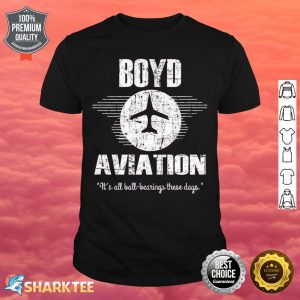 Boyd Aviation From Fletch Shirt
