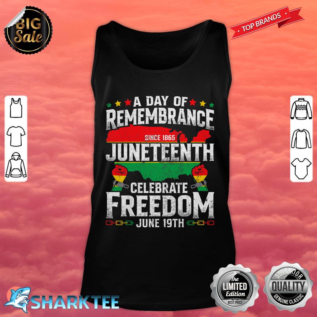 Remembrance Celebrate Freedom Juneteenth Black History Pride Tank top