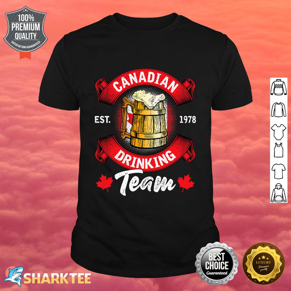 Funny Canadian Drinking Team Maple Leaf Flag Canada Day Shirt