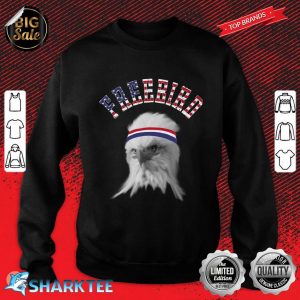 Funny Free Bird Merica Mullet Eagle Independence Day Sweatshirt