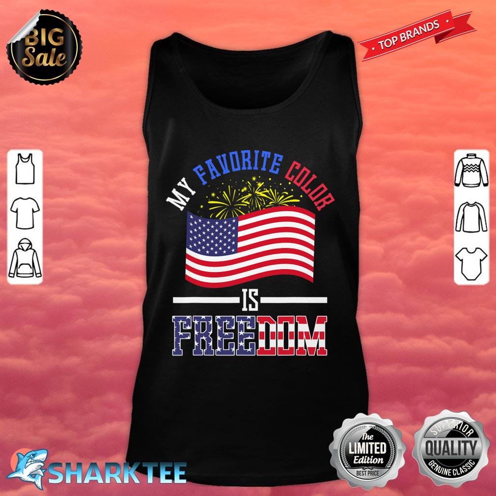 Funny My Favorite Color Is Freedom Independence Gift Tank Top