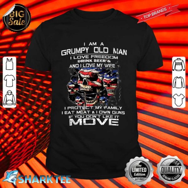 I Am A Grumpy Old Man On Back Veteran Day Father's day Dad Shirt