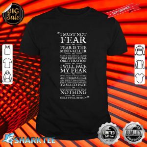 Litany Against Fear Shirt