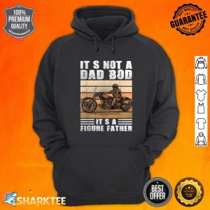 It's Not A Dad Bod It's A Father Figure Men Funny Vintage Hoodie