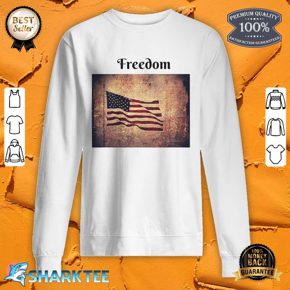 July 4th Freedom Independence Day Sweatshirt