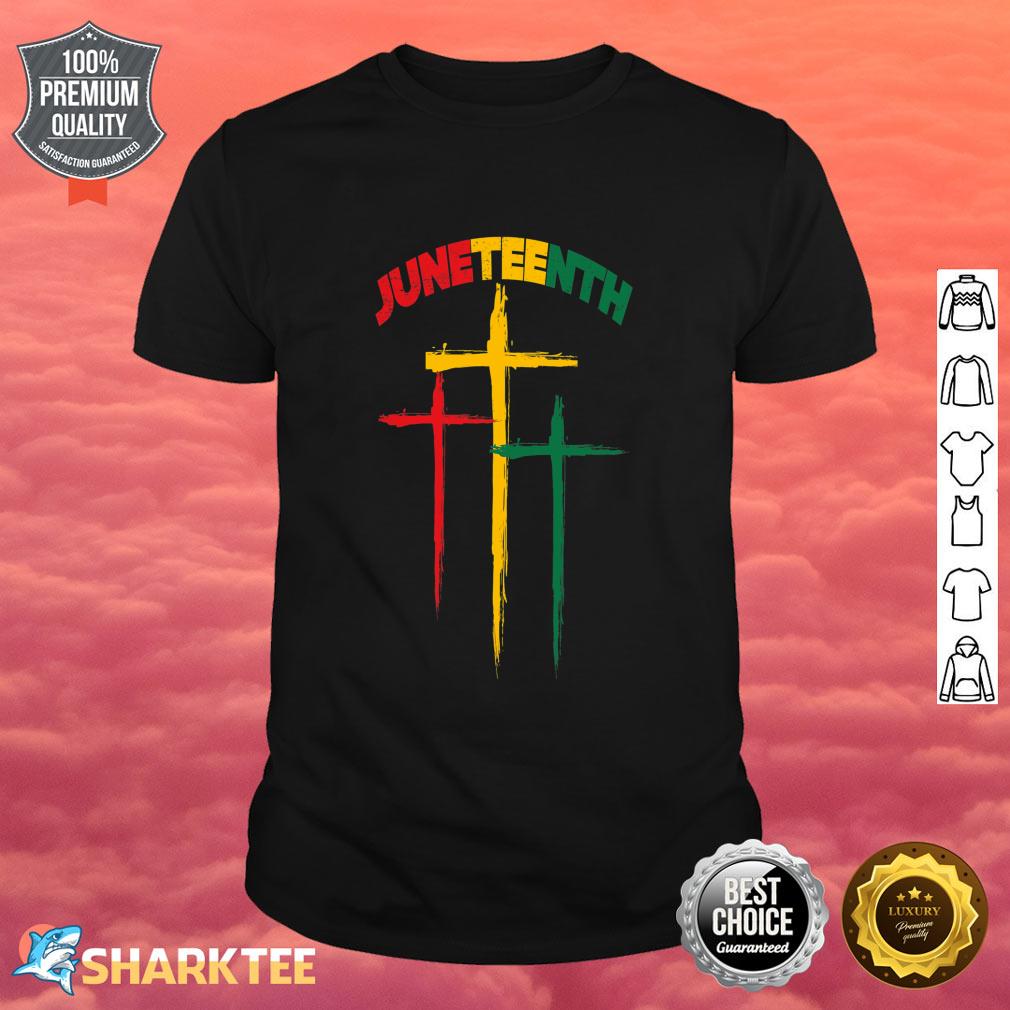 Juneteenth Cross Christian Black African Jesus Melanin 1865 Shirt