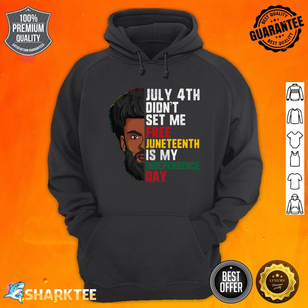 Juneteenth Men June 19th Is My Independence Day Hoodie 