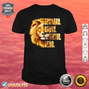 Lion Dad Funny Husband Daddy Protector Hero Fathers Day Shirt