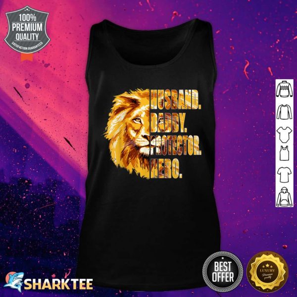 Lion Dad Funny Husband Daddy Protector Hero Fathers Day Tank Top
