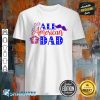 Mens All AMerican Dad 4th Of July Sunglasses Father Day Shirt