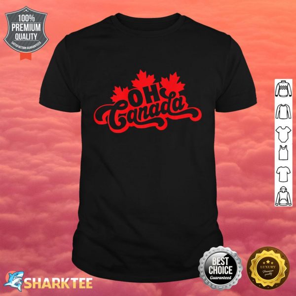 OH Canada Day Funny Maple Leaf Oh Canadian Flag color Premium Shirt