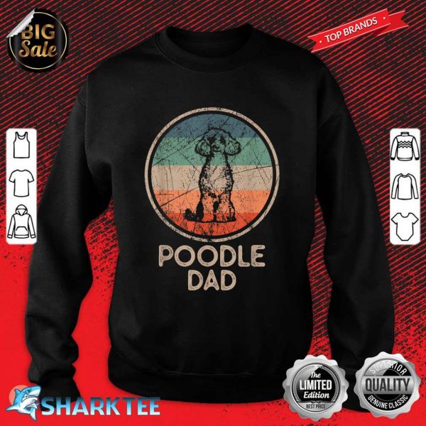Poodle Dog Vintage Poodle Dad Sweatshirt