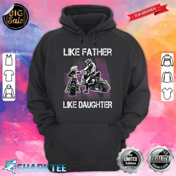 Snowmobile Like Father and Daughter Snowcross Snowmobiler Hoodie