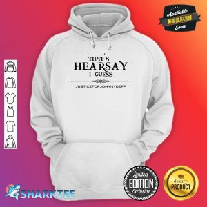 That's Hearsay I Guess Premium Hoodie