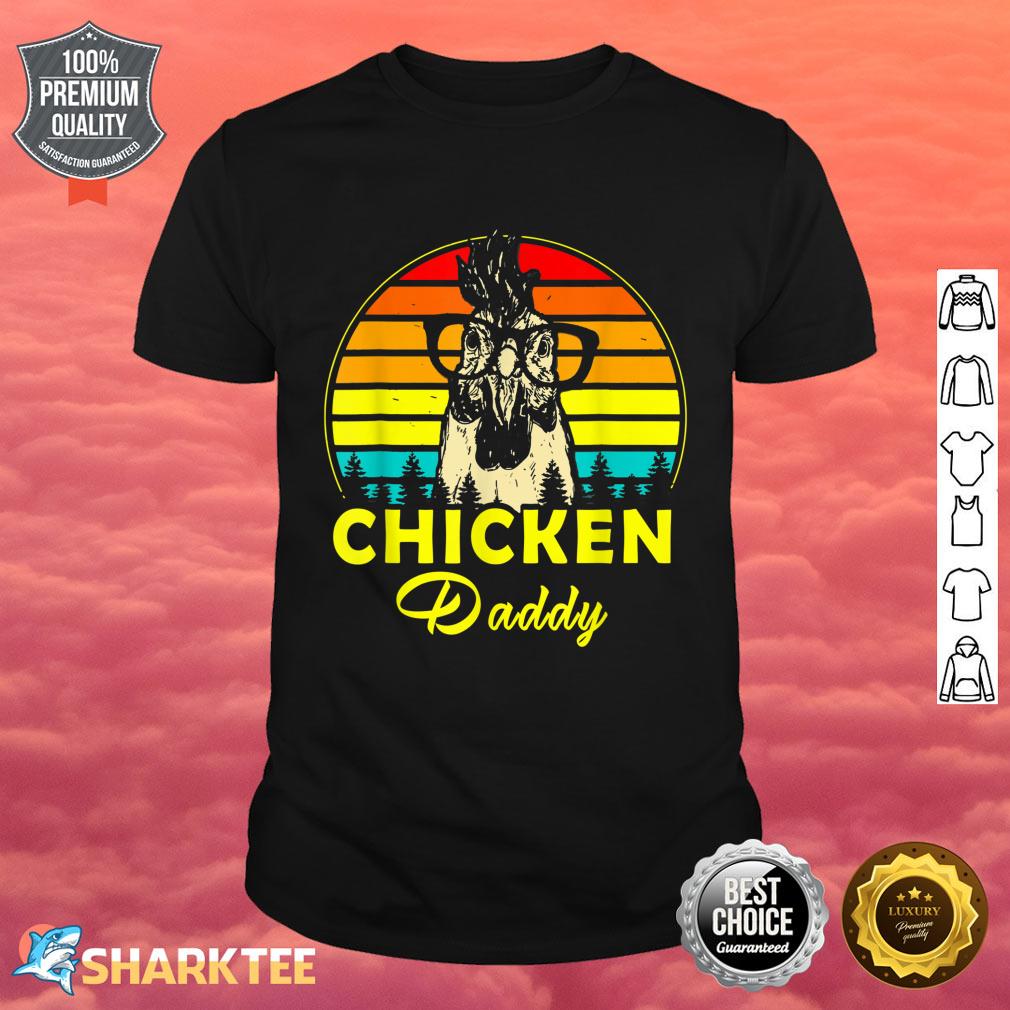 Vintage Chicken Daddy Chicken Dad Father Farmer Retro Shirt