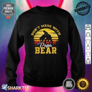 Vintage Don't Mess With Papa Bear Mothers Day Fathers Day Sweatshirt