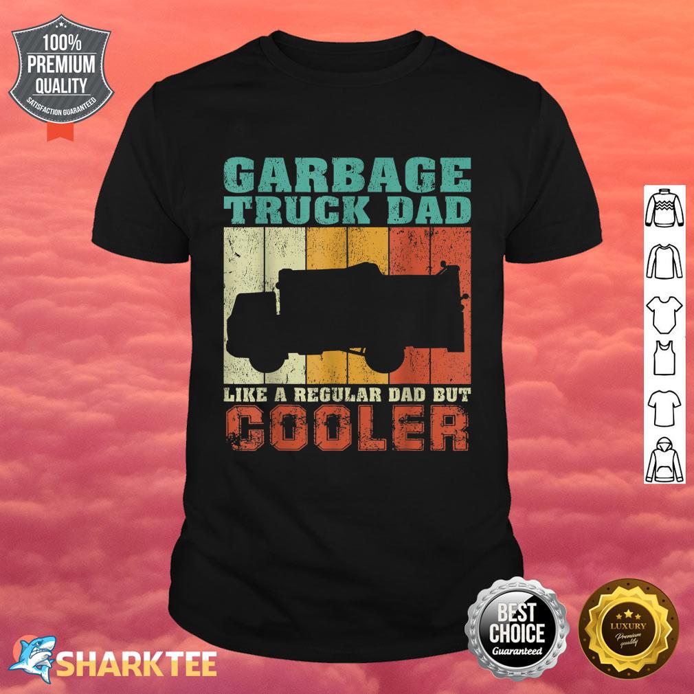 Vintage Garbage Truck Dad Like A Regular Dad Father's Day Shirt