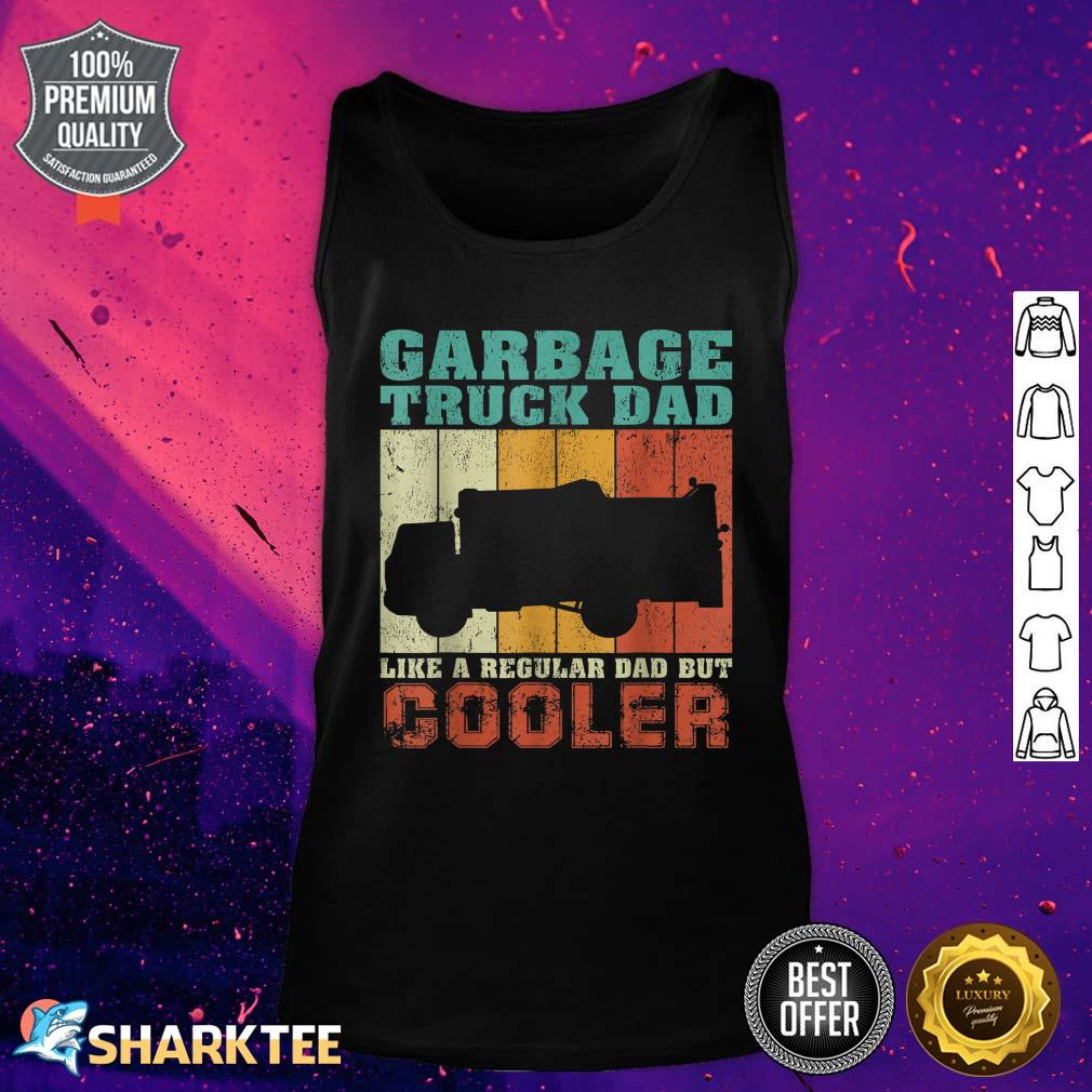 Vintage Garbage Truck Dad Like A Regular Dad Father's Day Tank top