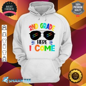 2nd Grade Here I Come Funny First Day Of School Sunglasses Hoodie