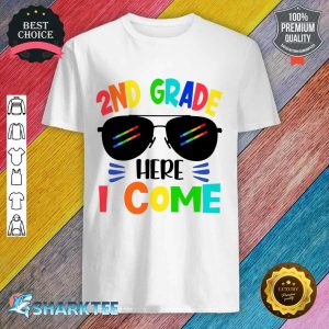 2nd Grade Here I Come Funny First Day Of School Sunglasses Shirt