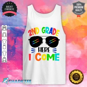 2nd Grade Here I Come Funny First Day Of School Sunglasses Tank top