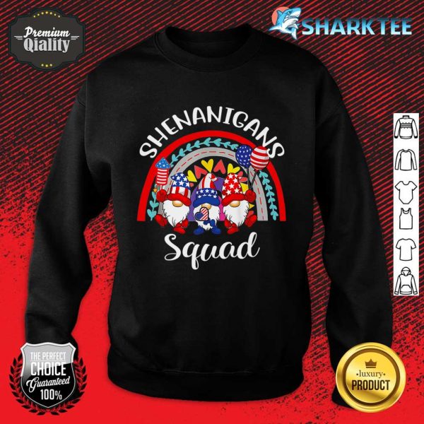 4th Of July Patriotics Gnomes Rainbow Shenanigans Squad Sweatshirt