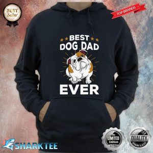 Best Dog Dad Ever Funny English Bulldog Mens Gifts Hoodie
