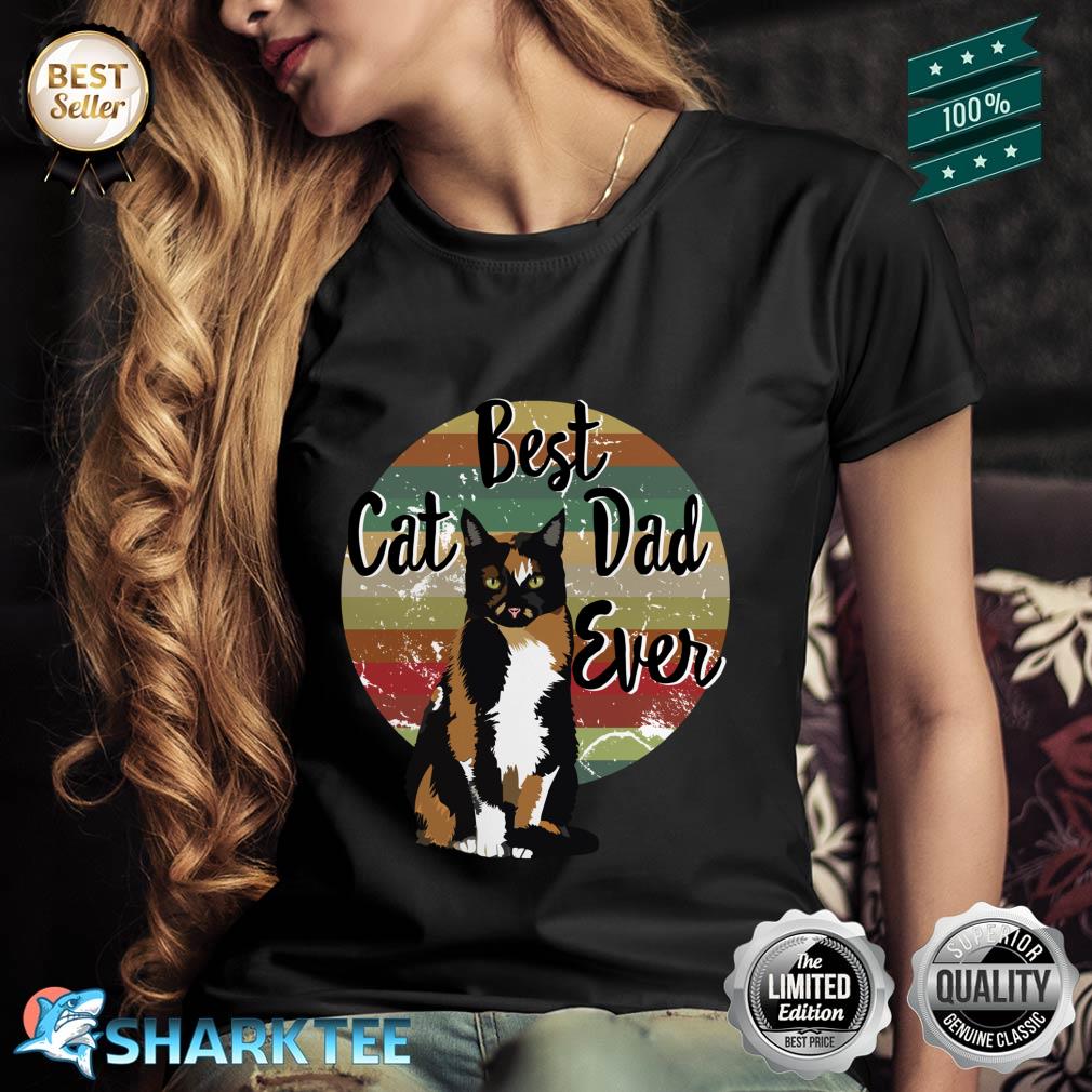 Best Cat Dad Ever Calico Fathers Day Gift Funny Retro Shirt