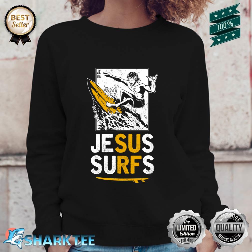 JESUS SURFS Funny Surfing Sweatshirt