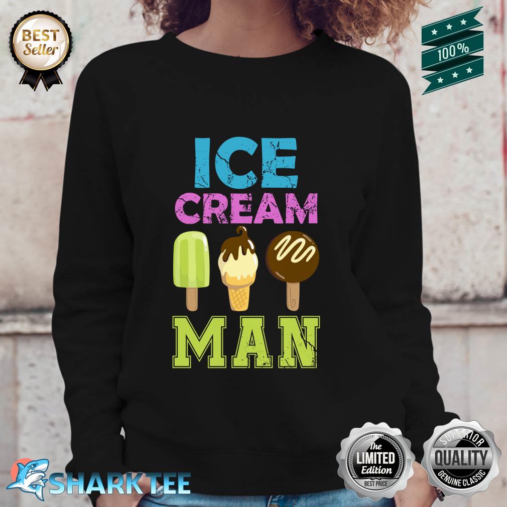 Ice Cream Man Funny Halloween Costume For Ice Cream Lover Sweatshirt