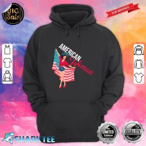 American Woman Independence Day 4th Of July Hoodie
