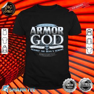 Armor of God Bible Verse Scripture Religious Christian Shirt