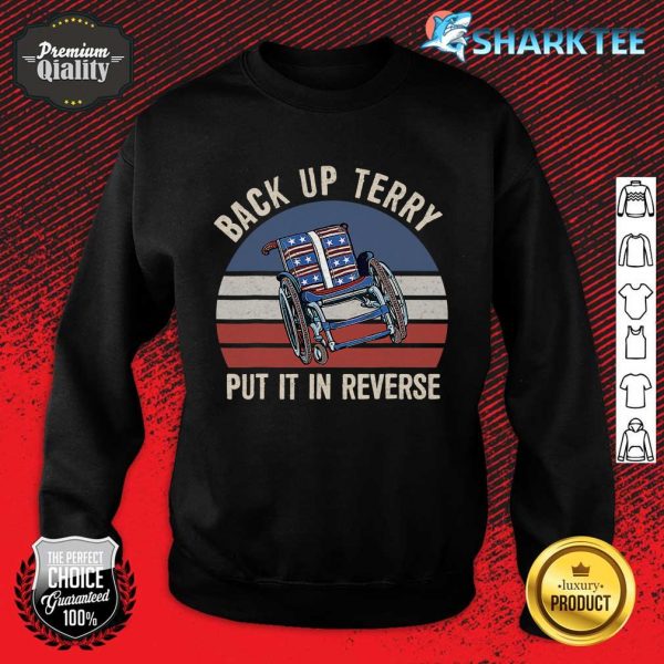 Back Up Terry Put It In Reverse Firework Vintage 4th Of July Sweatshirt