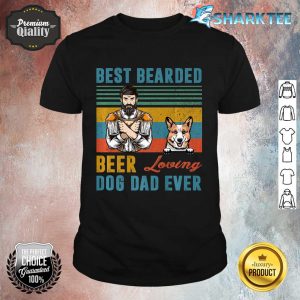 Best Bearded Beer Loving Dog Dad Ever Corgi Dog Pet Lover Premium Shirt