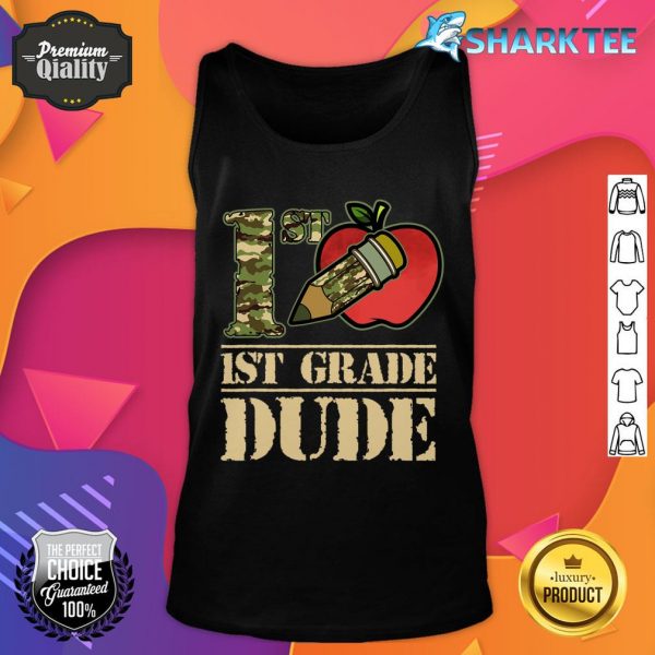 Camo Pencil 1st Grade Dude Student First Day Of School Tank top