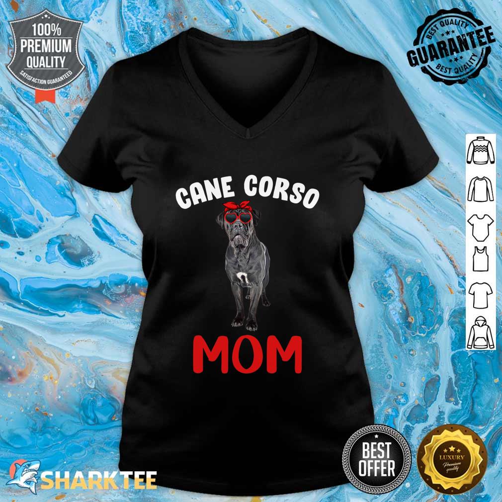 Cane Corso Mom Mama Cane Corso Dog Lover Owner Women Lady V-neck