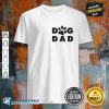 Dog Dad Classic Design Paw Gift Shirt