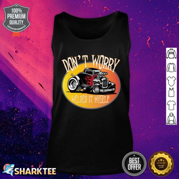 Funny Welding For Hot Rod Coupe For DIY Builders And Welders Tank top
