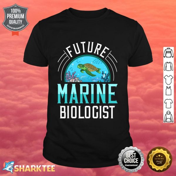 Future Marine Biologist Gift Biology Ocean Life Shirt