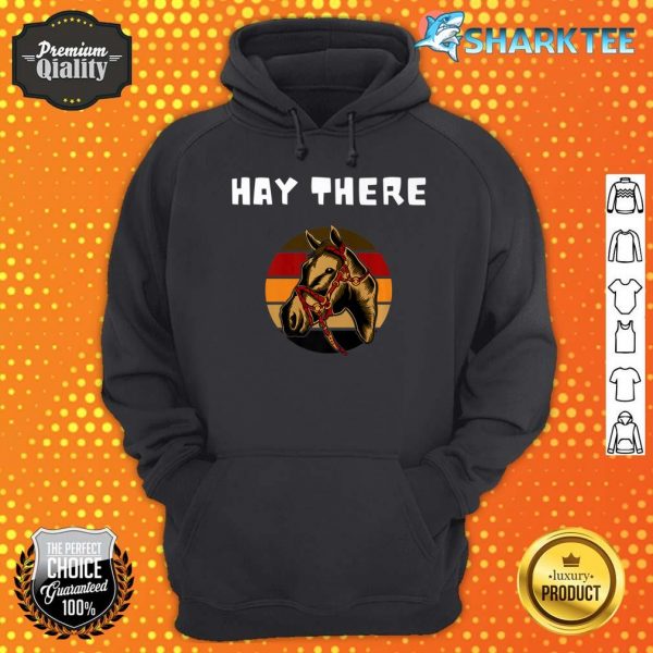Hay There Funny Horse Lover Pun Riding Horseback Horses Premium Hoodie