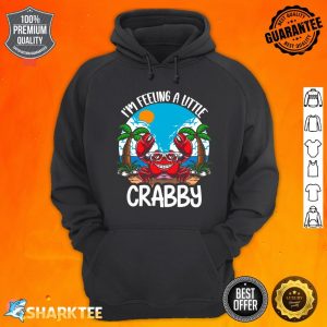 I'm Feeling Little Crabby Funny Cartoon Crab Kids Lobster Hoodie