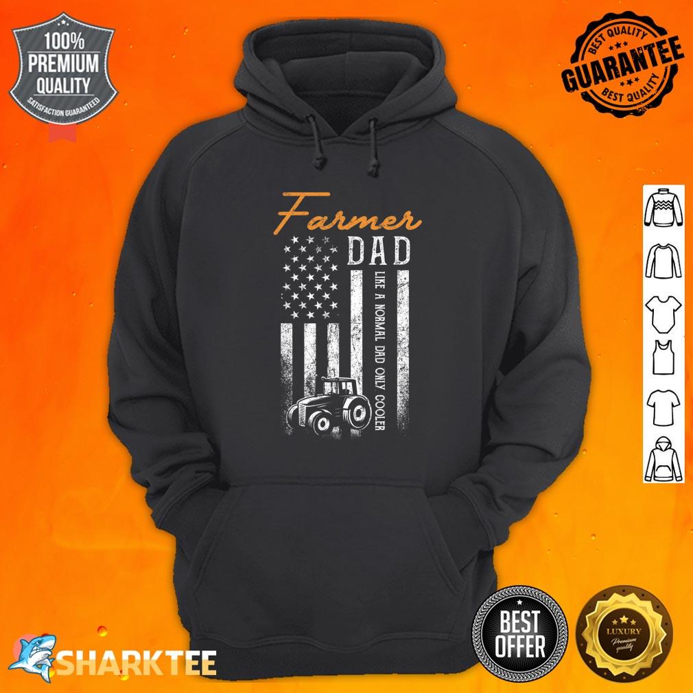 Mens Farmer Dad Like A Normal Dad Only Cooler USA Flag Farming Hoodie 