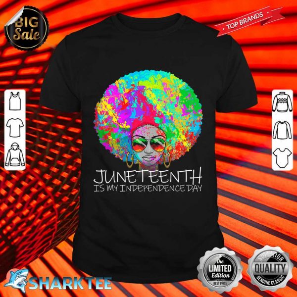Juneteenth Is My Independence Day Afro Girl Juneteenth Premium Shirt