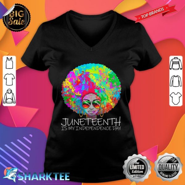 Juneteenth Is My Independence Day Afro Girl Juneteenth Premium V-neck