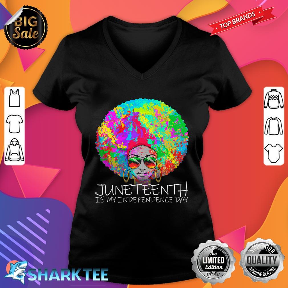Juneteenth Is My Independence Day Afro Girl Juneteenth Premium V-neck