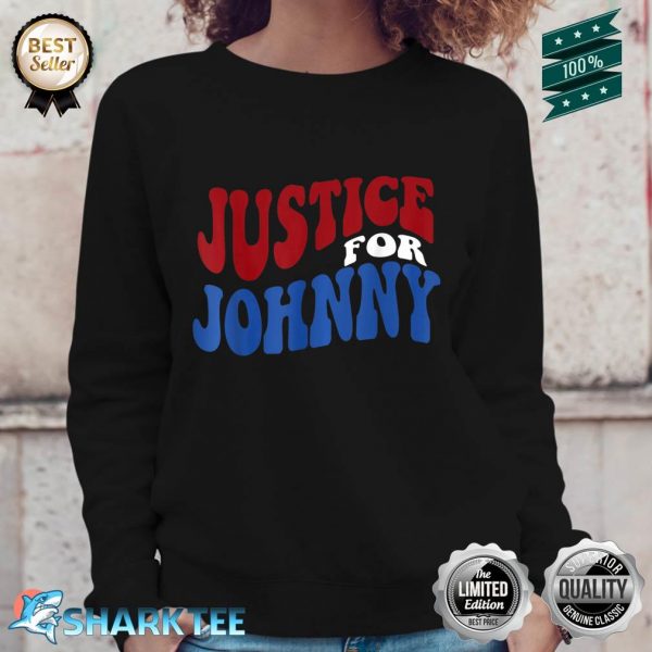 Justice for Johnny Sweatshirt