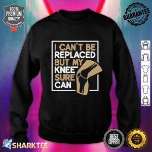 Knee Bone Joint Replacement ACL Surgery Arthroplasty Sweatshirt