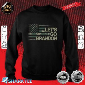 Let's Go Brandon Conservative Anti Liberal US Flag Sweatshirt