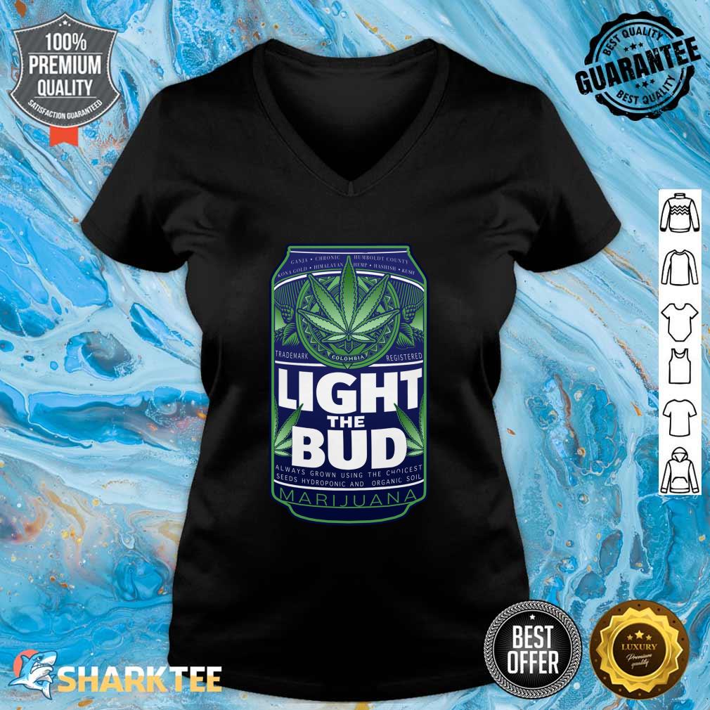 Light The Bud Funny Marijuana Weed Pot Beer Can V-neck 